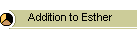 Addition to Esther