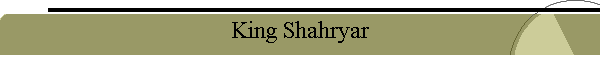 King Shahryar