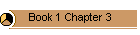 Book 1 Chapter 3