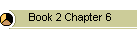 Book 2 Chapter 6