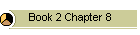 Book 2 Chapter 8