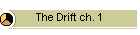 The Drift ch. 1