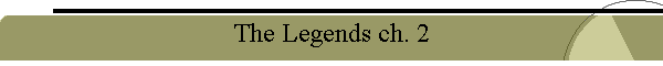 The Legends ch. 2