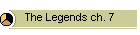 The Legends ch. 7