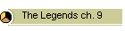 The Legends ch. 9