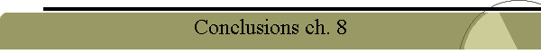 Conclusions ch. 8