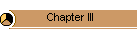Chapter III