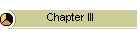Chapter III