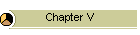 Chapter V