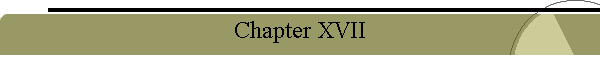 Chapter XVII