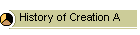 History of Creation A