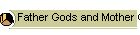 14, Father Gods and Mother Goddesses