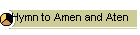 Hymn to Amen and Aten