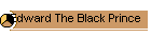 Edward The Black Prince