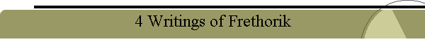 4 Writings of Frethorik