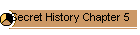 Secret History Chapter 5