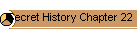 Secret History Chapter 22