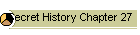 Secret History Chapter 27