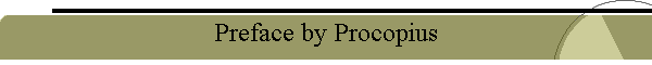 Preface by Procopius
