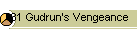 31 Gudrun's Vengeance