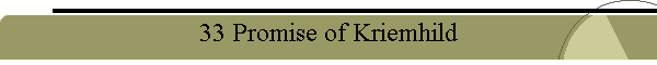 33 Promise of Kriemhild
