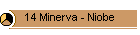 14 Minerva - Niobe