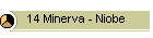 14 Minerva - Niobe