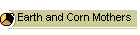 8 Earth and Corn Mothers