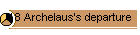 18 Archelaus's departure