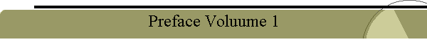 Preface Voluume 1