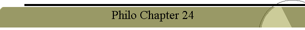 Philo Chapter 24
