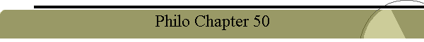 Philo Chapter 50