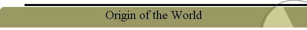 Origin of the World