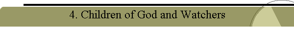 4. Children of God and Watchers