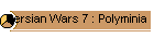 Persian Wars 7 : Polyminia