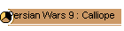 Persian Wars 9 : Calliope