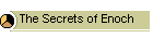 The Secrets of Enoch