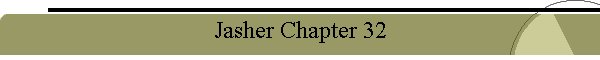 Jasher Chapter 32