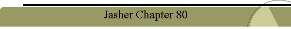 Jasher Chapter 80