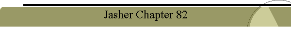 Jasher Chapter 82