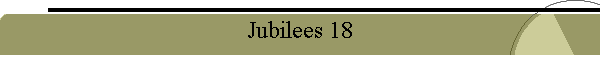 Jubilees 18
