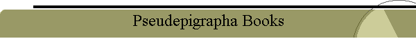 Pseudepigrapha Books