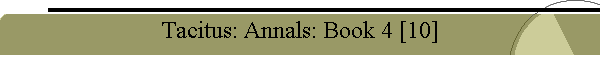 Tacitus: Annals: Book 4 [10]