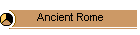 Ancient Rome