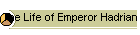 The Life of Emperor Hadrian