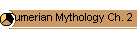 Sumerian Mythology Ch. 2
