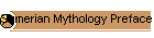 Sumerian Mythology Preface