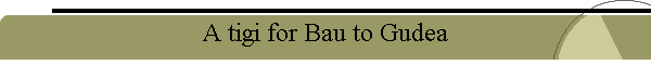 A tigi for Bau to Gudea