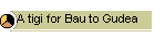 A tigi for Bau to Gudea