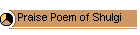 Praise Poem of Shulgi